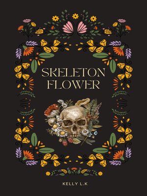 cover image of Skeleton Flower